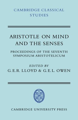 G. E. R. Lloyd Aristotle on Mind and the Senses (Paperback) (UK IMPORT)