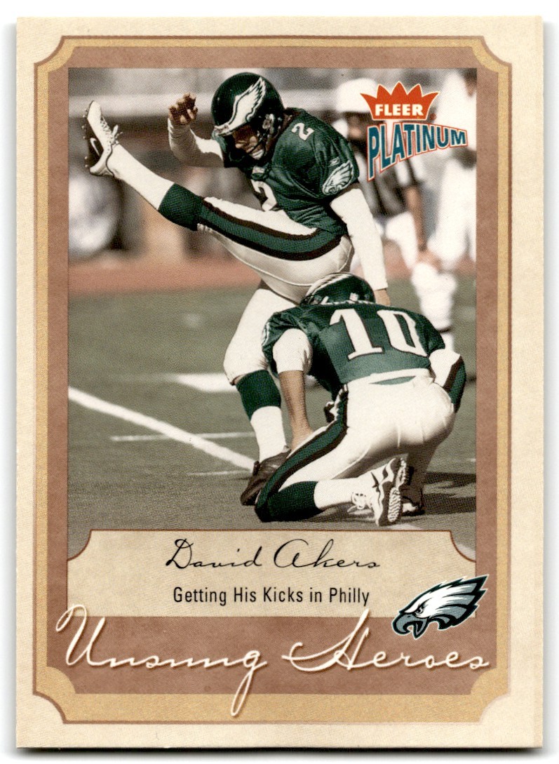David Akers 2002 Fleer Platinum Unsung Heroes #226 Philadelphia Eagles