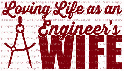 Loving Life As an Engineer's Wife Vinyl Decal Compass Caliper Engineering