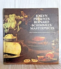 Joslyn Presents Bernard Schimmel's Masterpieces (1976) - Food/Wine Cookbook