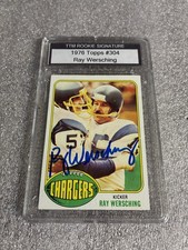 1976 Topps Ray Wersching #304 Autographed Rookie Card - Encapsulated. rookie card picture