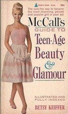 MCCALLS GUIDE TO TEENAGE BEAUTY & GLAMOUR By BETSY KEIFFER Pyramid Books PB ...