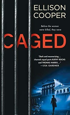 Caged, ELLISON COOPER