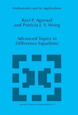 Advanced Topics in Difference Equations by R.P. Agarwal (English) Hardcover Book