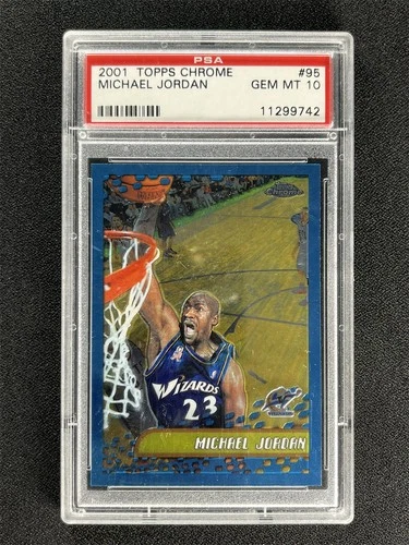 2001-02 Topps Chrome Basketball Michael Jordan #95 Wizards PSA 10 Gem Mt