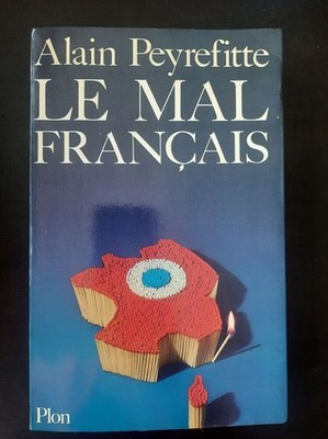 Le mal français | Alain Peyrefitte | Plon | Guter Zustand