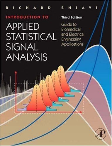 Introduction to Applied Statistical Signal Analysis Shiavi Hardback 3e