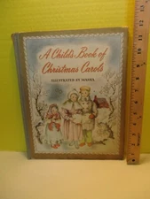 children's songs A CHILD'S BOOK OF CHRISTMAS CAROLS illus by MASHA hc 1942