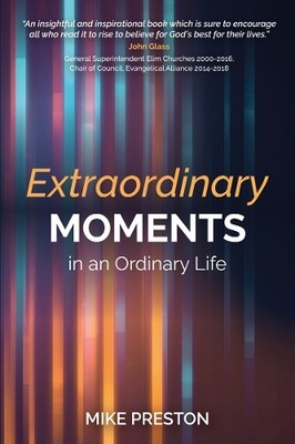 Mike Preston Extraordinary Moments in an Ordinary Life (Taschenbuch)