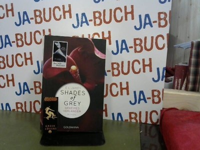 Fifty Shades of Grey - Geheimes Verlangen. Inkl. Greek-Lovers-Lesezeichen James,
