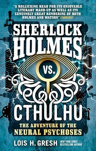 Sherlock Holmes vs. Cthulhu: The Adventure of the Neural Psychos - Image 2