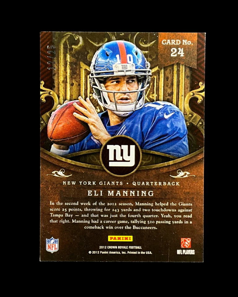2012 Crown Royale #/25 Eli Manning New York Giants #24 - Image 2 of 2