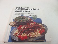 Pillsbury  s Creative Cooking In Minutes Hardcover Copyright 1971