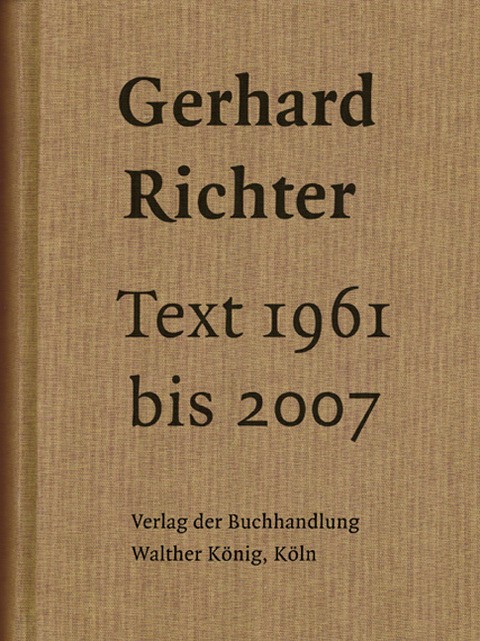 Text 1961 bis 2007. Sonderausgabe Gerhard Richter