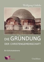 Die GrüNdung Der Christengemeinschaft Wolfgang GäDeke