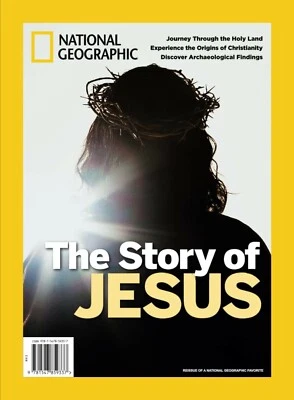 The Story Of Jesus- National Geographic Magazine- BRAND NEW