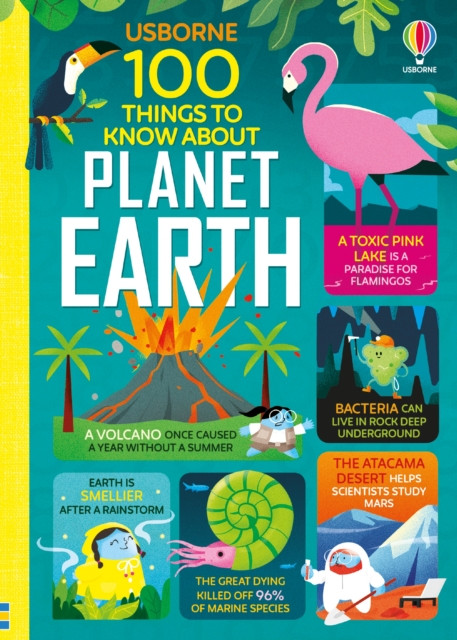 100 Things to Know About Planet Earth by Alice James (Hardback Book)