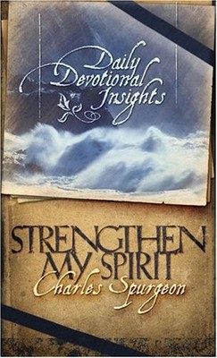 Strengthen My Spirit: Daily Devotional Insights from...