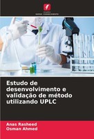 Estudo De Desenvolvimento E ValidaçãO De MéTodo Utilizando Uplc Anas Rasheed