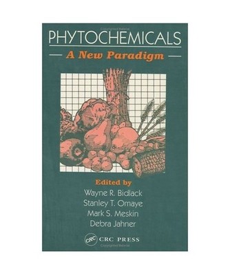 Phytochemicals: A New Paradigm, Bidlack, Wayne R. Bidlack, Stanley T. Omaye