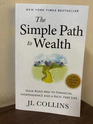 The Simple Path to Wealth by J. L. Collins Paperback Free Shipping Brand New