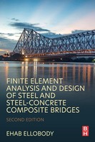 Finite Element Analysis And Design Of Steel And Steel-Concrete Composite Bridges