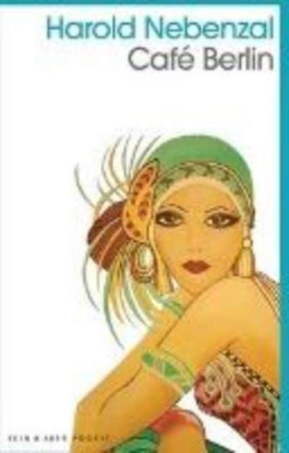 Café Berlin by Harold Nebenzal PAPERBACK 9783036959948