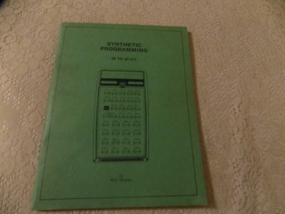 Synthetic Programming On The HP-41C by W.C. Wickes