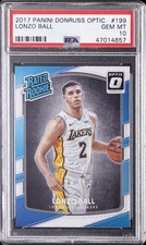 2017 PANINI DONRUSS OPTIC #199 LONZO BALL ROOKIE RC PSA 10