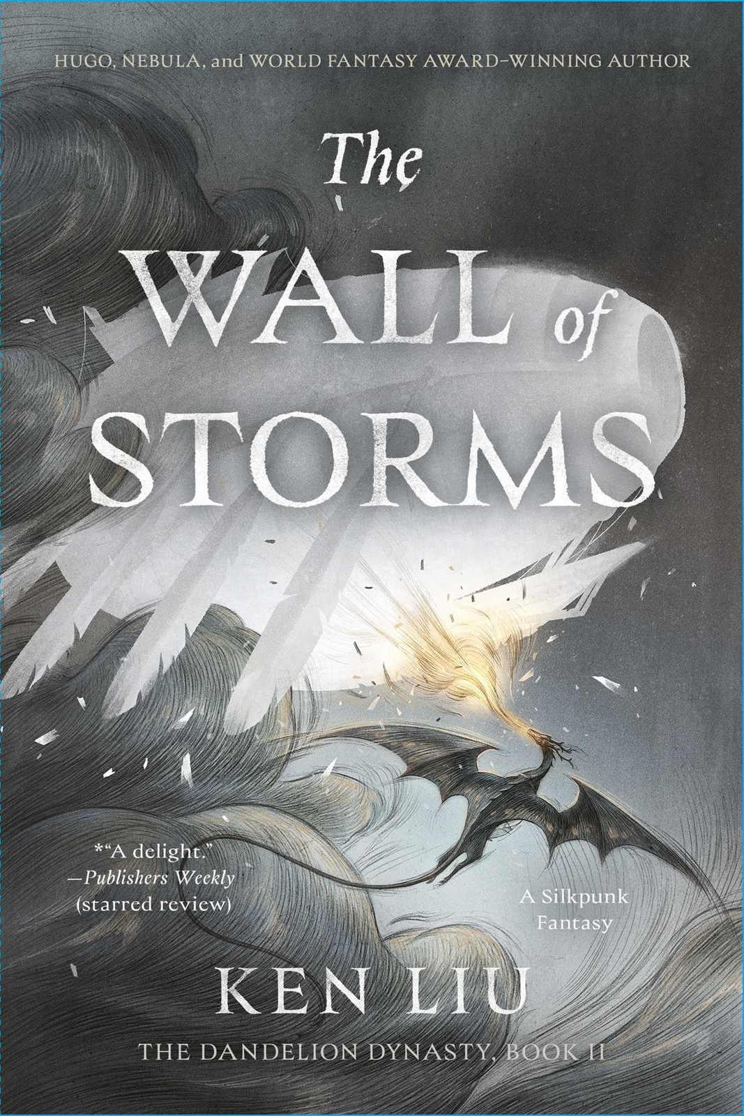 The Wall of Storms (The Dandelion Dynasty) - paperback Liu, Ken