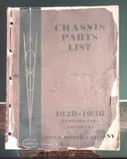 1928 - 1936 Ford Chassis Parts List Passenger Cars And Trucks Ford Motors Co.