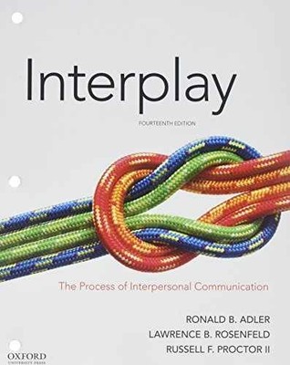 Interplay: The Process of - Loose Leaf, by Adler Ronald B.; - Very Good