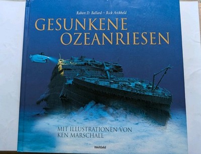 Gesunkene Ozeanriesen mit vielen Informationen und Bildern