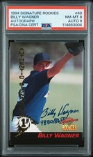 1994 Signature Rookies  Autograph #$49 Billy Wagner  PSA 9/9  5620