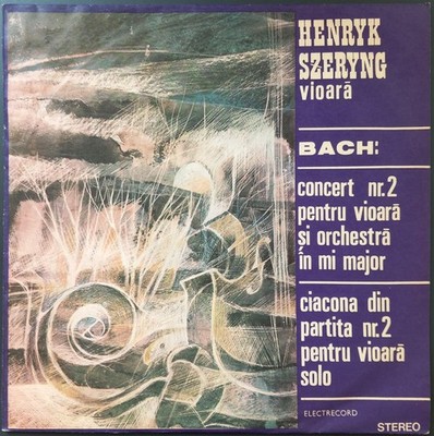 Bach - Chaconne & Violin Concerto, SZERYNG, CONTA, Electrecord, STEREO