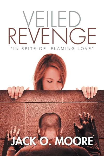 Jack O. Moore | Veiled Revenge | Taschenbuch | Englisch (2013) | Xlibris-image