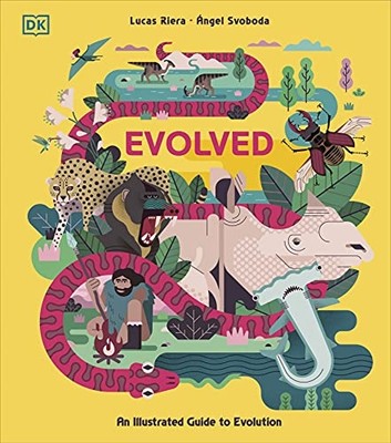 Evolved: an Illustrated Guide to Evolution -  NEW Lucas Riera 2021