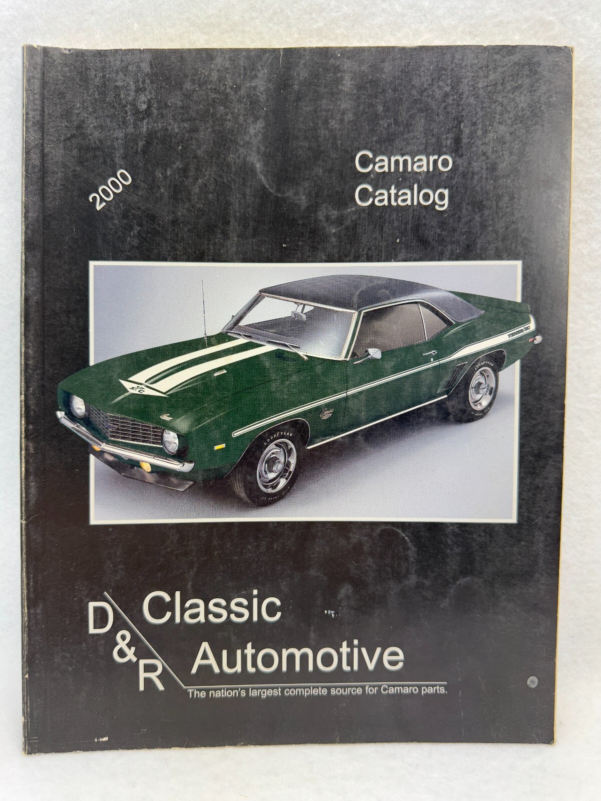 2000 D&R Classic Automotive Camaro Catalog Parts and Accessories
