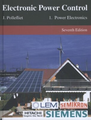 Electronic Power Control: Power Electronics Seventh Edition (New)