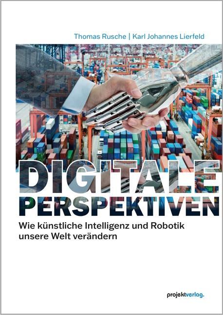Thumbnail - Digitale Perspektiven | Rusche, Thomas | Lierfeld, Karl Johannes