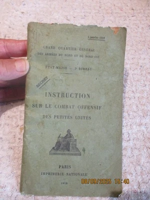 QG Armées du Nord Instruction Combat Offensif des Petites Unités Ph Pétain 14 18 - Photo 1/4