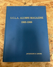 1965 - 1966 U.C.L.A. ALUMNI MAGAZINE - JACQUELINE B. LEISURE 1965 - 1966 U.C.L.A. ALUMNI MAGAZINE - JACQUELINE B. LEISURE