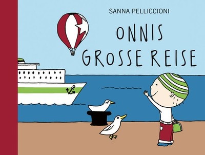 Onnis große Reise | Sanna Pelliccioni | deutsch | Onni-pojan mahtava matka