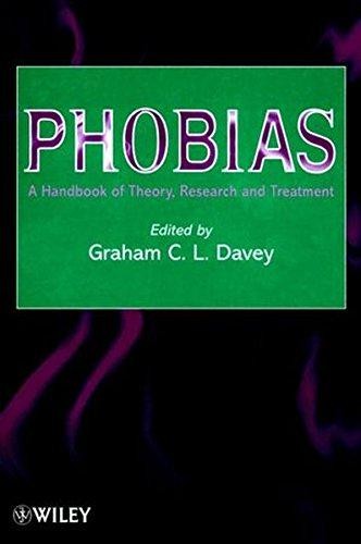 Phobias: A Handbook of Theory, Research and Treatment - Davey, Graham C. L.