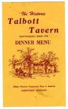 Talbott Tavern Menu Bardstown Kentucky 1779 Oldest Western Stagecoach Stop