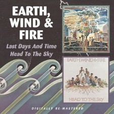 Earth, Wind & Fire - Last Days And Time/Head To The Sky - CD