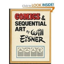 COMICS AND SEQUENTIAL ART By Will Eisner - Hardcover