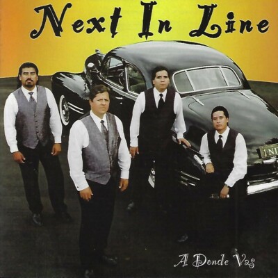 A Donde Vas by Next in Line (CD, 2002)