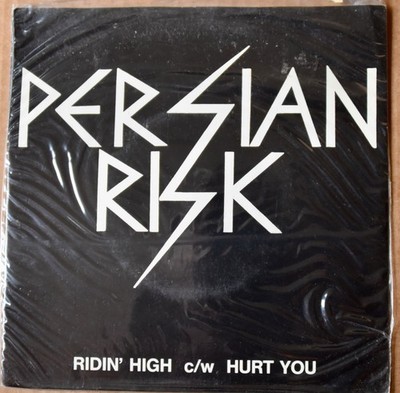 Persian Risk   Ridin' High c/w Hurt You - 7''  - Original 1983!! Near Mint! RARE!