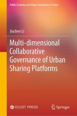 Li - Multi-dimensional Collaborative Governance of Urban Sharing Platf - X555z